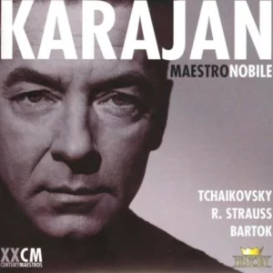 Herbert Von Karajan tchaikovsky / Strauss / Bartok Herbert Von Karajan 2001 CD