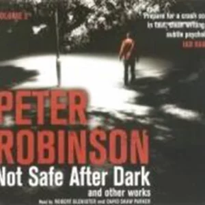 Pan Macmillan Not Safe After Dark Volume 2 Peter Robinson 2007 CD Top-quality