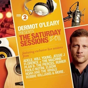 Dermot O'leary Presents The Saturday Sessions 2011 Various 2011 CD Top-quality