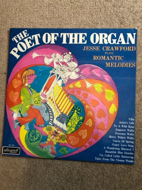 The Poet of the Organ, Jesse Crawford Plays Romantic Melodies 30 cm LP Record