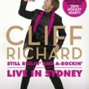 Cliff Richard: Still Reelin' and A-Rockin' Live at Sydney Cliff Richard 2013 DVD