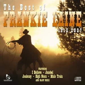 The Best of Frankie Laine Frankie Laine 2007 CD Top-quality Free UK shipping