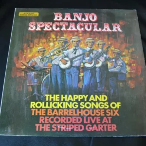 The Happy And Rollicking Songs Of The Barrelhouse Six Top-quality