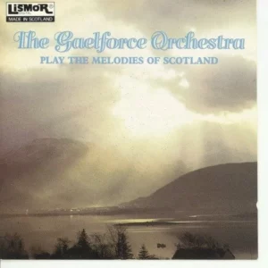 Play Melodies of Scotland The Gaelforce Orchestra 2007 CD Top-quality