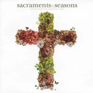 Sacraments & Seasons Various 2011 CD Top-quality Free UK shipping