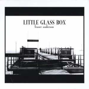 Little Glass Box Fraser Anderson 2010 CD Top-quality Free UK shipping