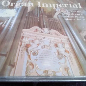 Organ Imperial: The 1981 Willis Organ at Blenheim Palace Martin Souter 2003 CD