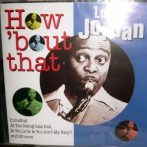 How 'bout That Louis Jordan 2000 CD Top-quality Free UK shipping