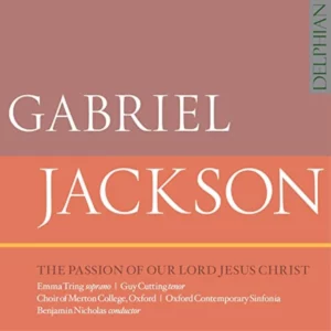 The Passion of Our Lord Jesus Christ GABRIEL JACKSON 2019 CD Top-quality