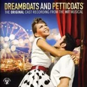 Dreamboats And Petticoats The Cast Recording Various Artists 2009 CD Top-quality