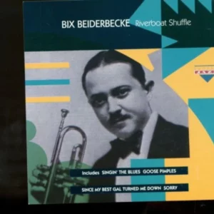 Riverboat Shuffle Bix Beiderbecke 1993 CD Top-quality Free UK shipping