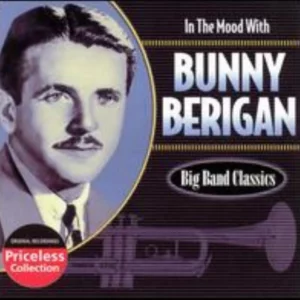 In the Mood With Bunny Berigan & His Orchestra 2002 CD Top-quality