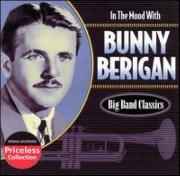 In the Mood With Bunny Berigan & His Orchestra 2002 CD Top-quality