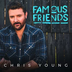 Famous Friends Chris Young 2021 CD Top-quality Free UK shipping