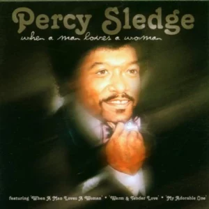 When a Man Loves a Woman Percy Sledge CD Top-quality Free UK shipping