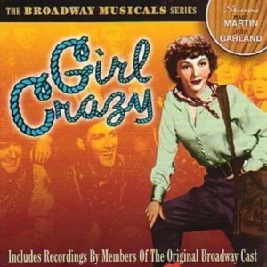 Broadway Musical Series - Girl Crazy Various Artists 2005 CD Top-quality