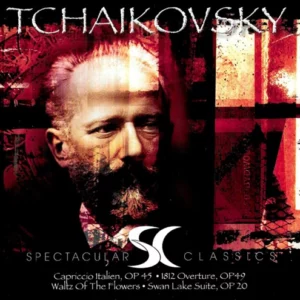 Classical Spectacular - Tchaikovsky : Capriccio P.I. Tchaikovsky 2001 CD