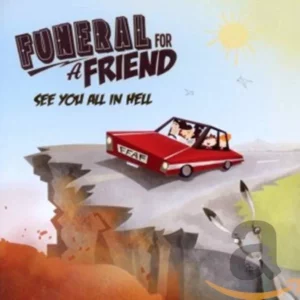 See You All In Hell Funeral For A Friend 2011 CD Top-quality Free UK shipping