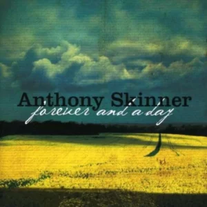 Forever & a Day Skinner, Anthony 2003 CD Top-quality Free UK shipping