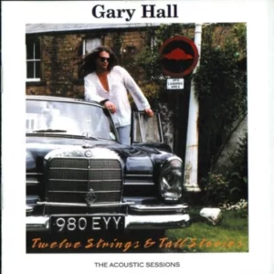 Twelve Strings & Tall - Gary Hall Gary Hall 1996 CD Top-quality