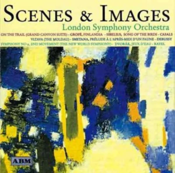 Scenes and Images London Symphony Orchestra 1999 CD Top-quality