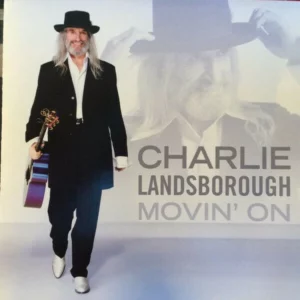 Movin' on Charlie Landsborough 2002 CD Top-quality Free UK shipping