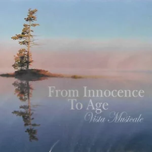 From Innocence To Age~Vista Musicale various 2004 New CD Top-quality