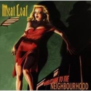 Welcome To The Neighbourhood Meat Loaf 1995 CD Top-quality Free UK shipping