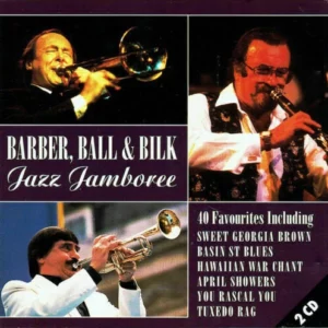 Barber, Ball & Bilk - Jazz Jamboree Barber, Ball & Bilk 1996 CD Top-quality