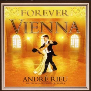 Forever Vienna Andre Rieu 2011 CD Top-quality Free UK shipping