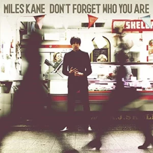 Don't Forget Who You Are Miles Kane 2013 CD Top-quality Free UK shipping