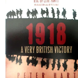 1918: A Very British Victory Hart, Peter 2008 CD Top-quality Free UK shipping