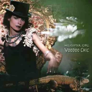Voodoo Chic Helicopter Girl 2008 CD Top-quality Free UK shipping