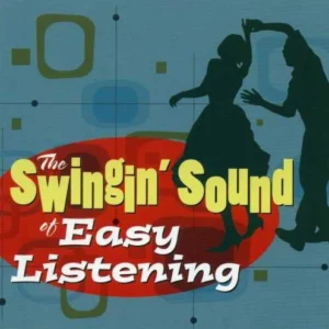 The Swingin' Sound of Easy Listening Various 2008 New CD Top-quality