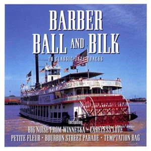 Barber Ball and Bilk Barber Ball and Bilk 1994 CD Top-quality Free UK shipping