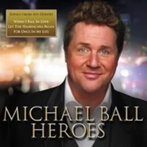 Heroes Michael Ball 2011 CD Top-quality Free UK shipping