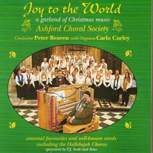 Joy To the World - A Garland Of Christmas Music Ashford Choral Society 1997 CD