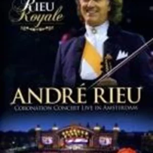 Andre Rieu - Rieu Royale: Coronation Concert Live In Amsterdam 2013 DVD