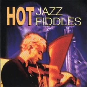 Hot Jazz Fiddles Various Artists 1999 CD Top-quality Free UK shipping