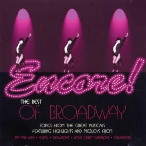 Encore!: The Best Of Broadway ENCORE 1998 CD Top-quality Free UK shipping