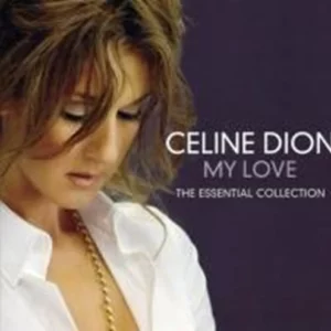 My Love: The Essential Collection Celine Dion 2008 CD Top-quality