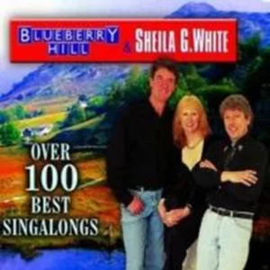 Blueberry Hill and Sheila G. White Blueberry Hill & Sheila G. White 2002 CD