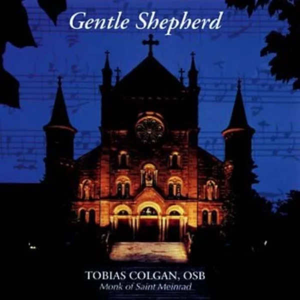 Gentle Shepherd Tobias Colgan, OSB 1996 CD Top-quality Free UK shipping