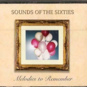 Sound of the sixties - Melodies to Remember Variuos 2009 New CD Top-quality