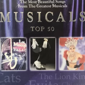 MUSICALS TOP 50 - The Most Beautiful Songs From The Greatest Musicals Various CD