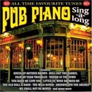 Pub Piano Sing-a-Long Various Artists 2003 CD Top-quality Free UK shipping