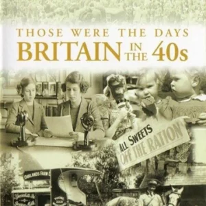 Those Were The Days Britain In The 40s 2003 DVD Top-quality Free UK shipping