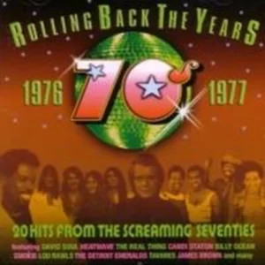 Rolling Back The Years - 70s: 1976 - 1977 Various Artists 2005 CD Top-quality