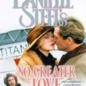 Danielle Steel's No Greater Love Kelly Rutherford 2006 DVD Top-quality