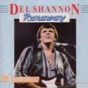 Runaway: The Collection Del Shannon 1988 CD Top-quality Free UK shipping